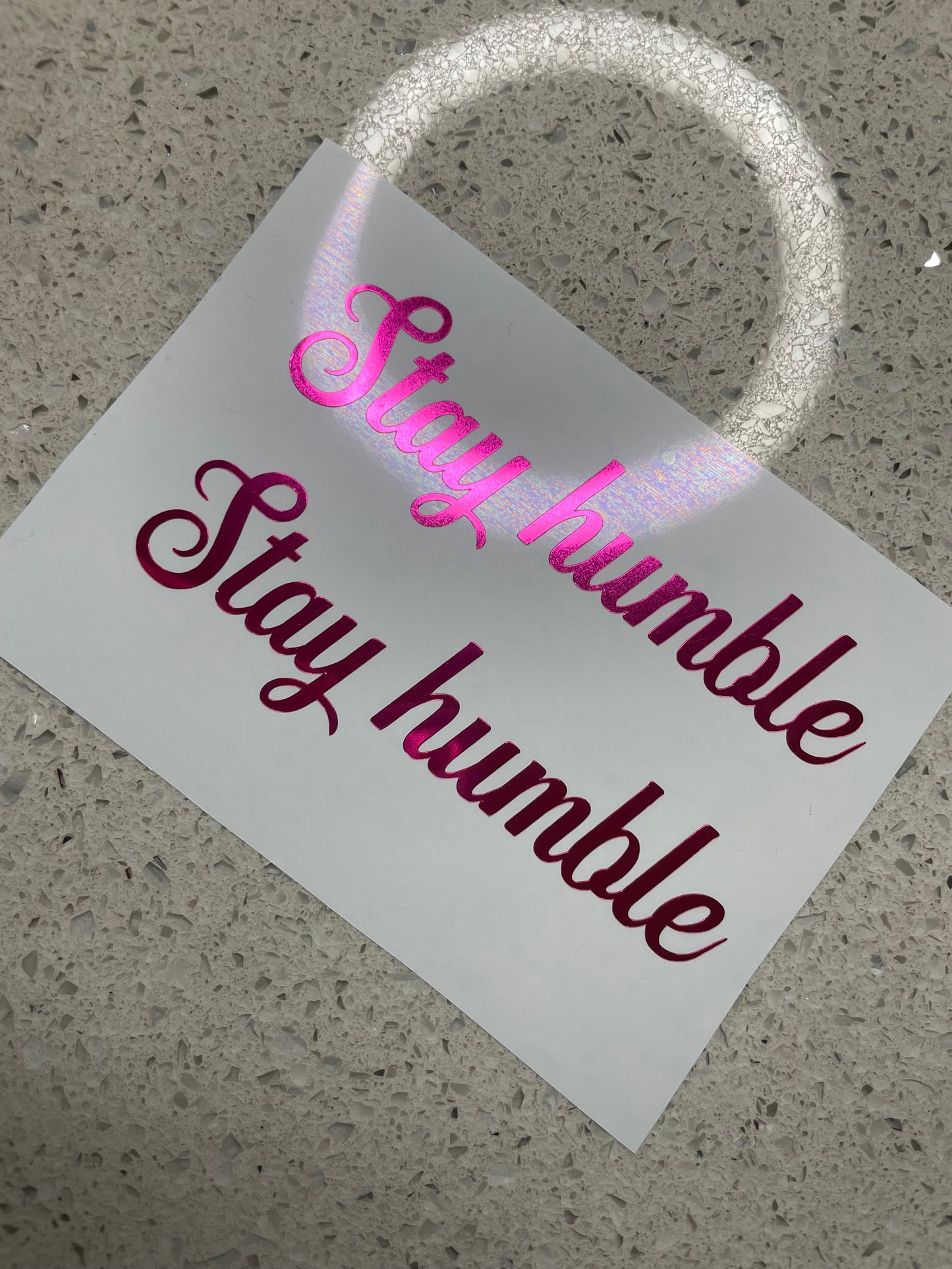 Stay humble